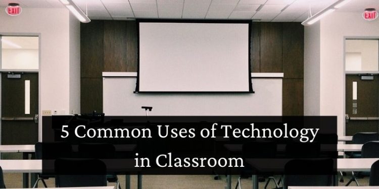 Technology in Classroom