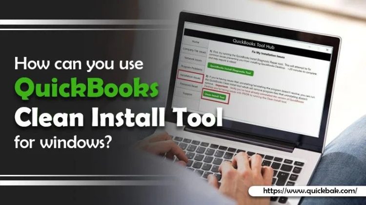 QuickBooks Clean Install Tool