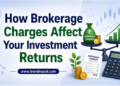 How Brokerage Charges Impact Trading Returns